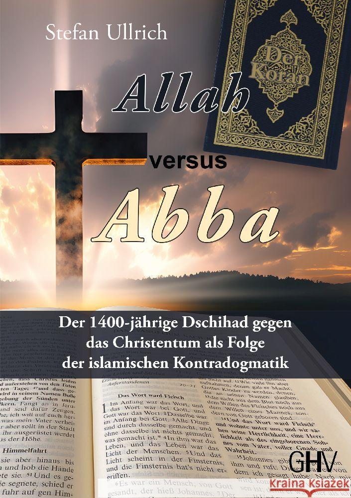 Allah versus Abba Ullrich, Stefan 9783873368262 Hess Uhingen
