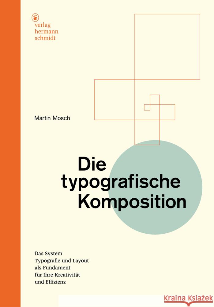 Die typografische Komposition Mosch, Martin 9783874398732