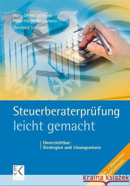 Steuerberaterprüfung - leicht gemacht Schinkel, Reinhard 9783874403740 Kleist-Verlag