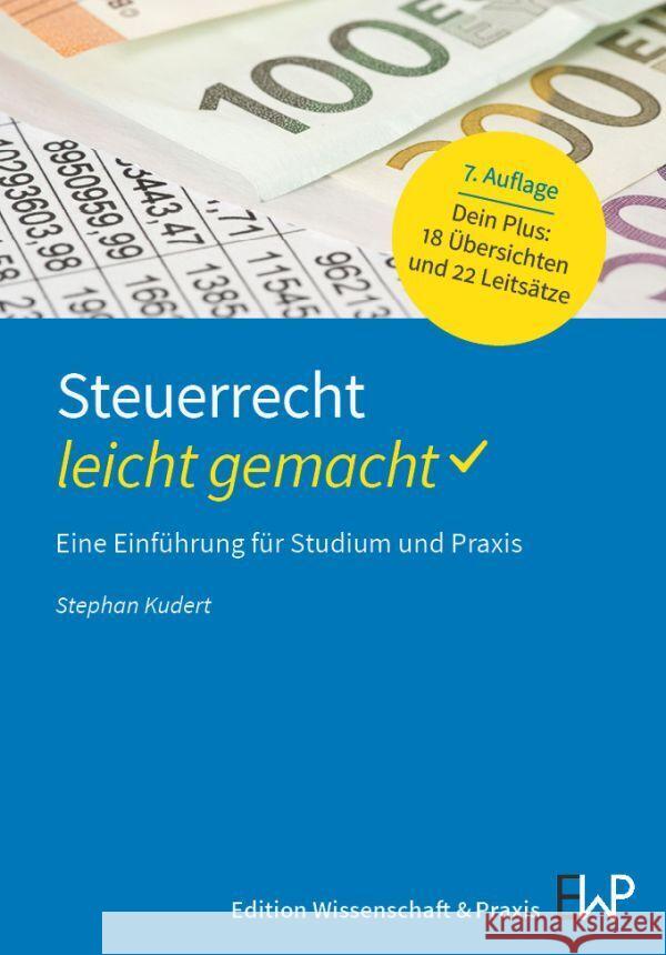 Steuerrecht - leicht gemacht. Kudert, Stephan 9783874403917 Ewald von Kleist Verlag