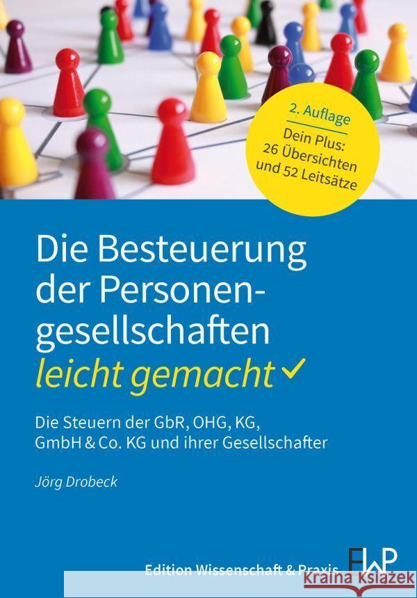 Die Besteuerung der Personengesellschaften - leicht gemacht Drobeck, Jörg 9783874403955