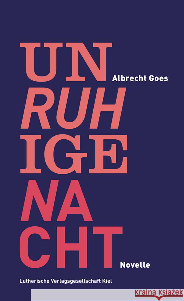 Unruhige Nacht Goes, Albrecht 9783875033076 Lutherische Verlagsges.