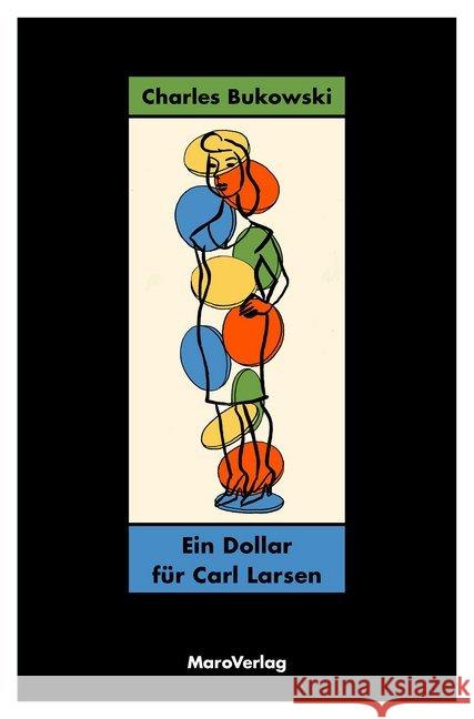 Ein Dollar für Carl Larsen : Über Schriftsteller und das Schreiben Bukowski, Charles 9783875124903