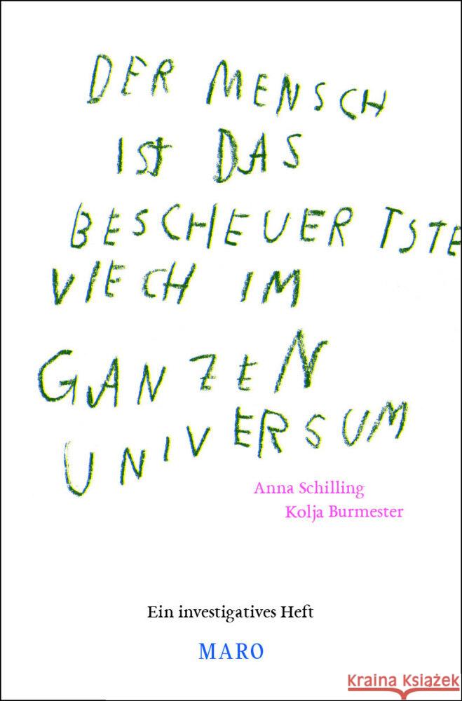 Der Mensch ist das bescheuertste Viech im ganzen Universum Burmester, Kolja 9783875126259 Maro-Verlag