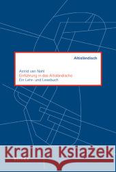 Einführung in das Altisländische : Ein Lehr- und Lesebuch Nahl, Astrid van 9783875487046