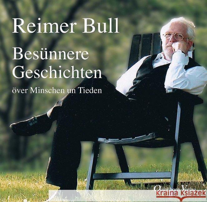 Besünnere Geschichten, Audio-CD : över Minschen un Tieden Bull, Reimer 9783876514222