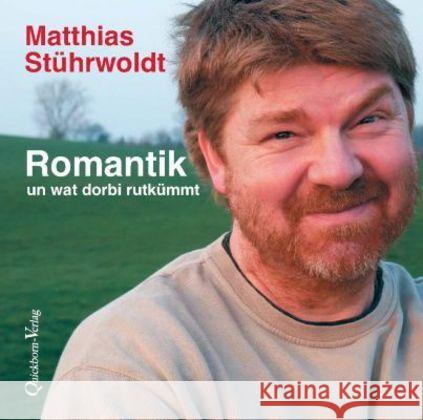 Romantik, 1 Audio-CD : un wat dorbi rutkümmt Stührwoldt, Matthias 9783876514635