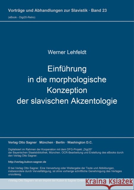 Einfuehrung in die morphologische Konzeption der slavischen Akzentologie Werner Lehfeldt 9783876905044 Peter Lang (JL)