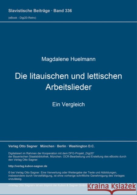 Die litauischen und lettischen Arbeitslieder: Ein Vergleich Magdalene Huelmann 9783876906416