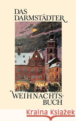 Das Darmstädter Weihnachtsbuch Deppert, Fritz 9783877040584