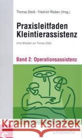 Operationsassistenz Steidl, Thomas Röcken, Friedrich   9783877066980 Schlütersche