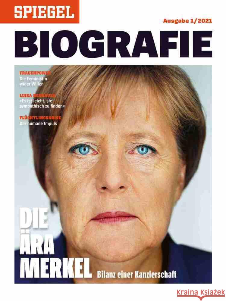 Die Ära Merkel SPIEGEL-Verlag Rudolf Augstein GmbH & Co. KG 9783877632956