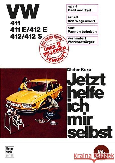 VW 411 / 411 E / 412 E / 412 / 412 S Korp, Dieter 9783879433384