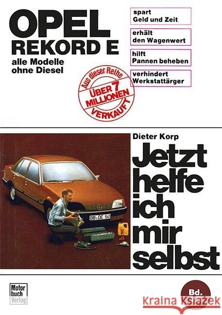 Opel Rekord E (77-82) Korp, Dieter 9783879436453