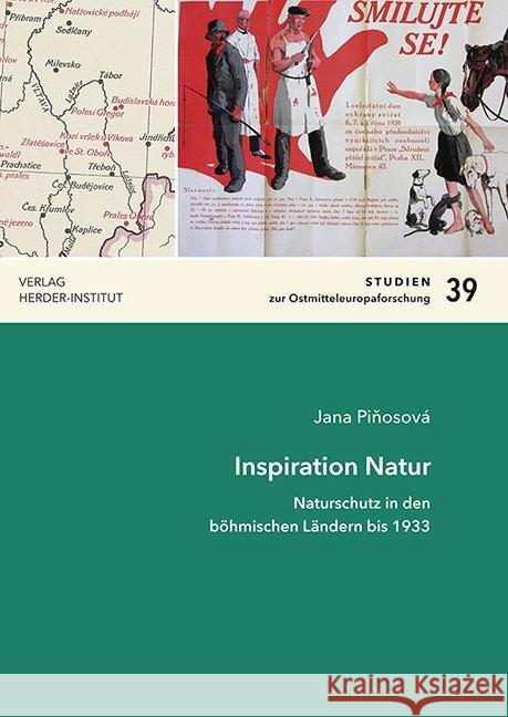 Inspiration Natur : Naturschutz in den böhmischen Ländern bis 1933 Jana, Pinosová 9783879694235 Wissenschaftsforum/Verlag Herder-Institut