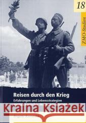 Reisen Durch Den Krieg: Erfahrungen Und Lebensstrategien Westafrikanischer Weltkriegsveteranen Der Französischen Kolonialarmee Reinwald, Brigitte 9783879976201 Klaus Schwarz