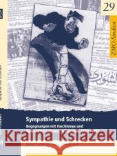 Sympathie Und Schrecken: Begegnungen Mit Faschismus Und Nationalsozialismus in Ägypten, 1922-1937 Gershoni, Israel 9783879977109 Schwarz, Berlin