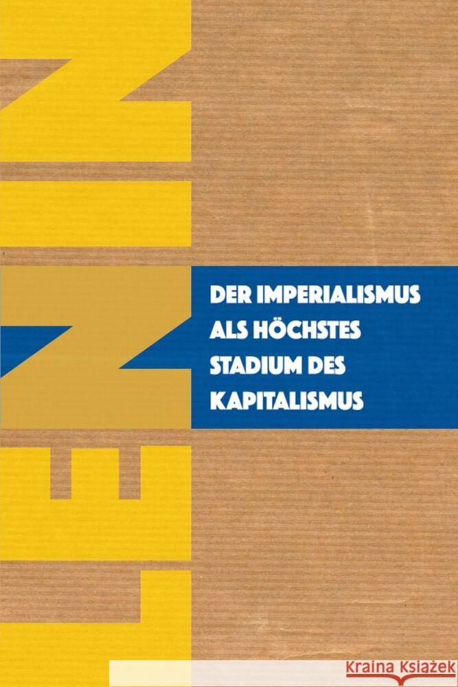 Der Imperialismus als höchstes Stadium des Kapitalismus Lenin, Wladimir Iljitsch 9783880215146