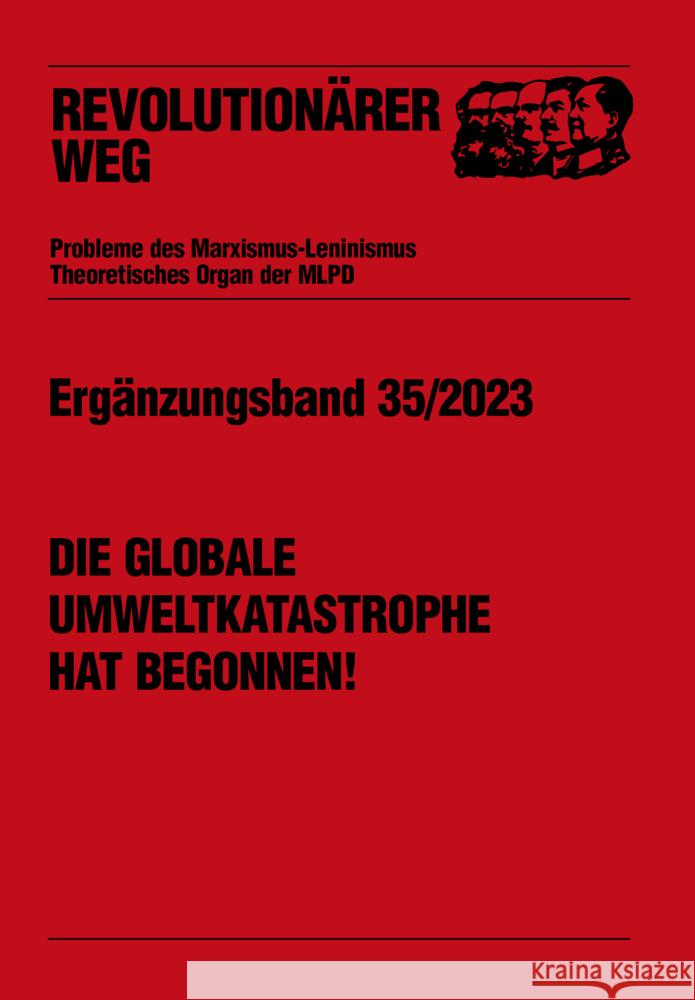 Die globale Umweltkatastrophe hat begonnen! Engel, Stefan, Gärtner-Engel, Monika, Fechtner, Gabi 9783880216761