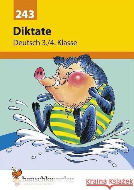 Diktate Deutsch 3./4. Klasse : Häufige Fehlerwörter, Anlage einer Lernkartei. Übungsprogramm mit Lösungen für die 3./4. Klasse. Herausnehmbarer Lösungsteil Widmann, Gerhard   9783881002431 Hauschka