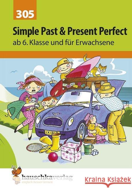 Simple Past & Present Perfect : ab 6. Klasse und für Erwachsene. Herausnehmbarer Lösungsteil Waas, Ludwig   9783881003056 Hauschka