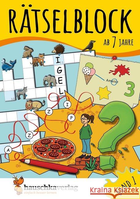 Rätselblock ab 7 Jahre. Bd.1 : Kunterbunter Rätselspaß: Labyrinthe, Fehler finden, Kreuzworträtsel, Punkte verbinden u.v.m. Spiecker, Agnes 9783881006323