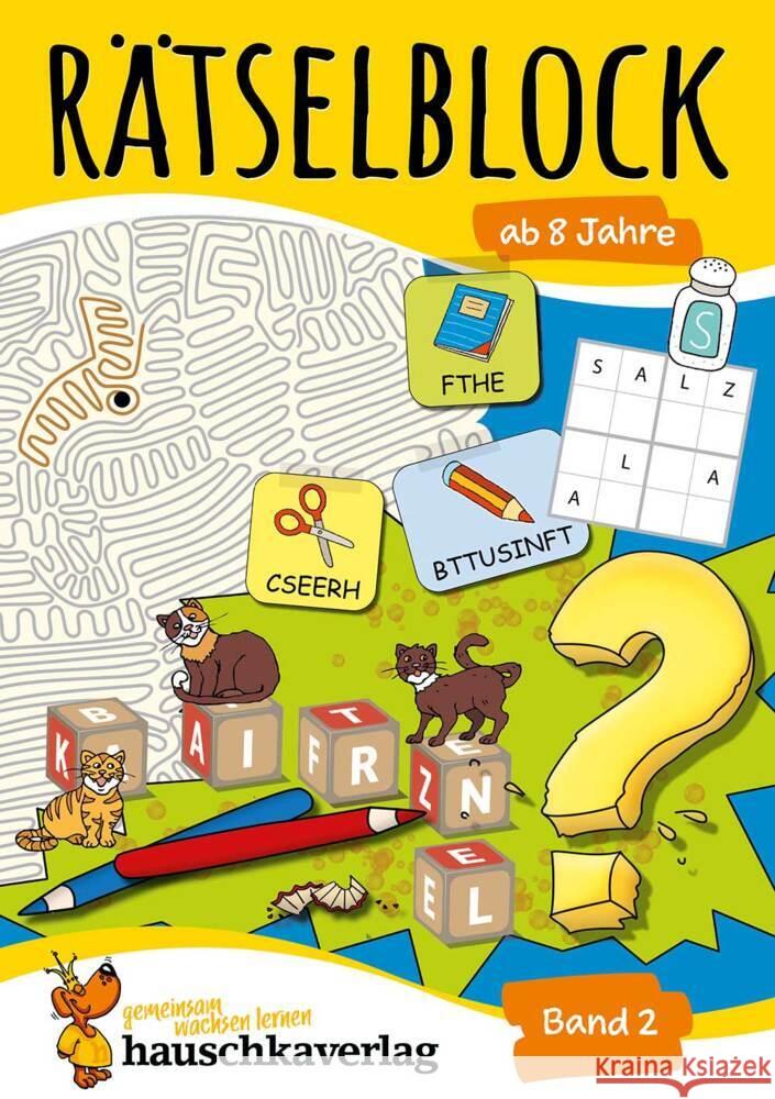 Rätselblock ab 8 Jahre. Bd.2 : Kunterbunter Rätselspaß: Labyrinthe, Fehler finden, Bilderrätsel, Punkte verbinden u.v.m. Spiecker, Agnes 9783881006392