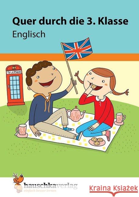 Quer durch die 3. Klasse, Englisch - Übungsblock Heiß, Helena 9783881006736 Hauschka