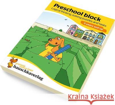 Preschool block - Logical thinking, solving puzzles and tasks 5 years and up, A5-Block: 732 Linda Bayerl, Sabine Dengl 9783881007320 Hauschka Verlag GmbH
