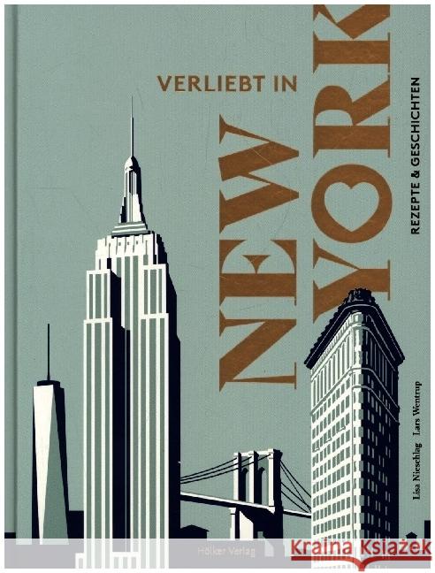 Verliebt in New York Nieschlag, Lisa, Wentrup, Lars 9783881172721 Hölker