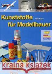 Kunststoffe für Modellbauer Weiss, Alex   9783881807692 VTH