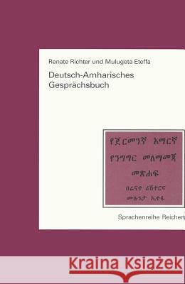 Deutsch-Amharisches Gesprachsbuch Eteffa, Mulugeta 9783882262285 Reichert