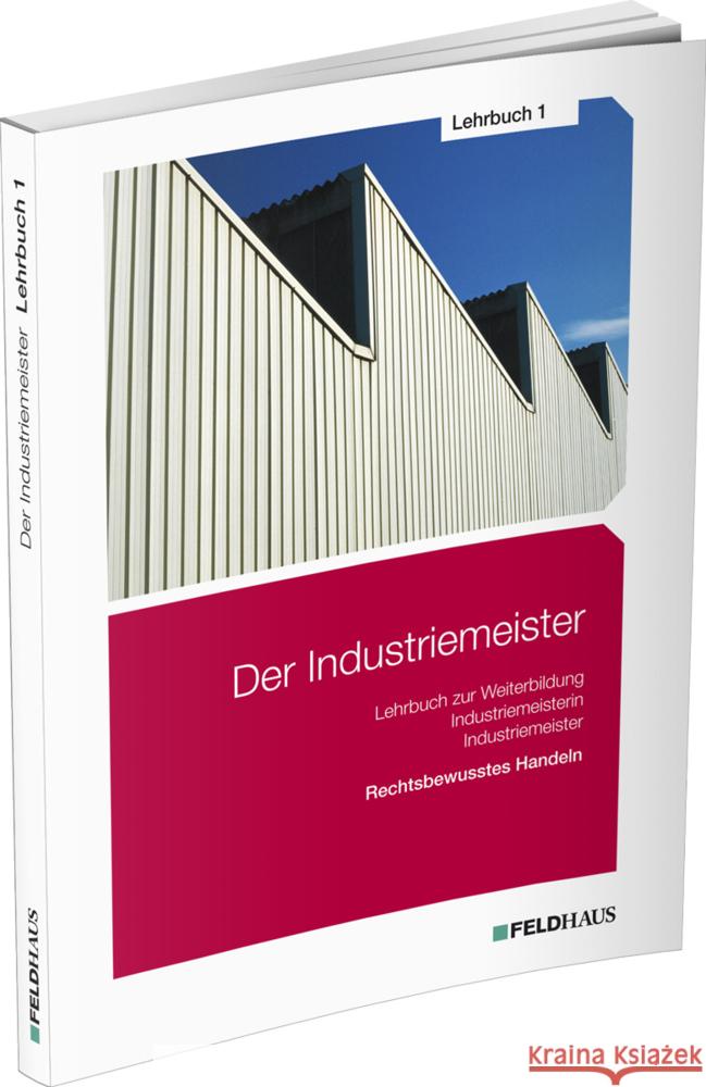 Der Industriemeister / Lehrbuch 1, 4 Teile Gold, Sven-Helge, Glockauer, Jan, Wessel, Frank 9783882647181 Feldhaus