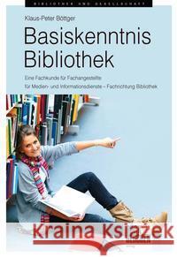 Basiskenntnis Bibliothek Böttger, Klaus-Peter 9783883473307