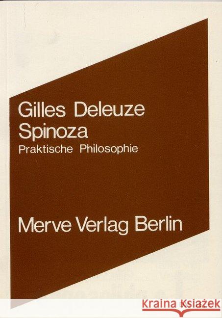 Spinoza : Praktische Philosophie Deleuze, Gilles   9783883960593