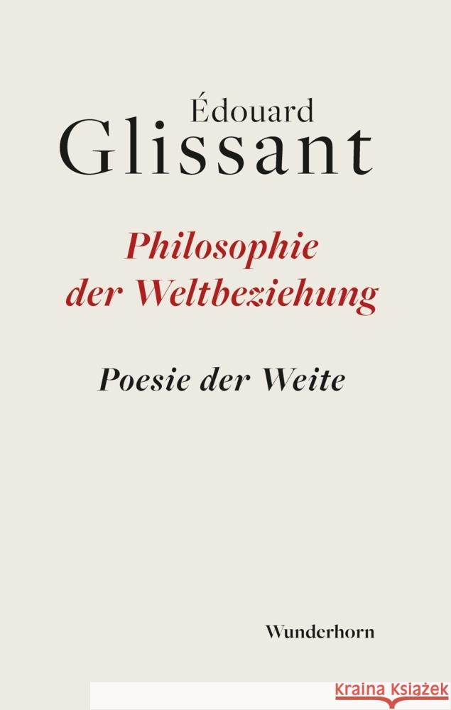 Philosophie der Weltbeziehung Glissant, Édouard 9783884236611
