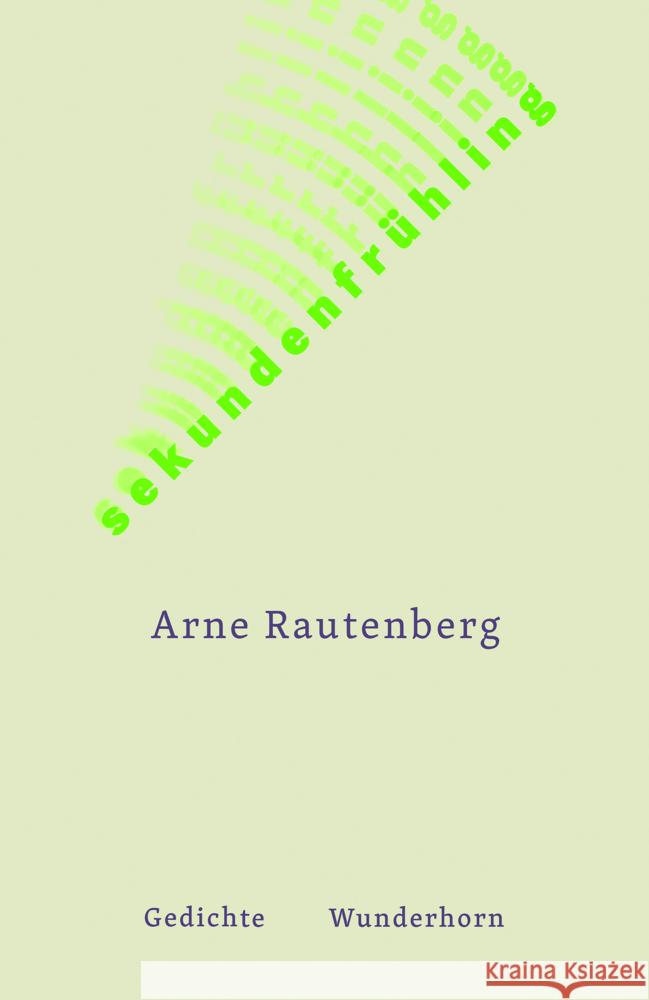 sekundenfrühling Rautenberg, Arne 9783884236994