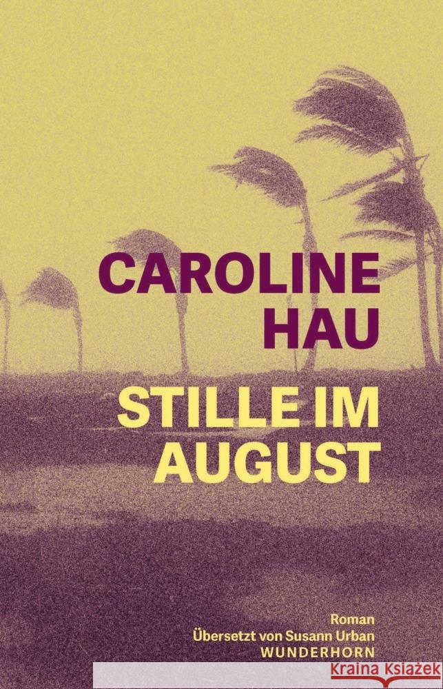 Stille im August Hau, Caroline 9783884237229