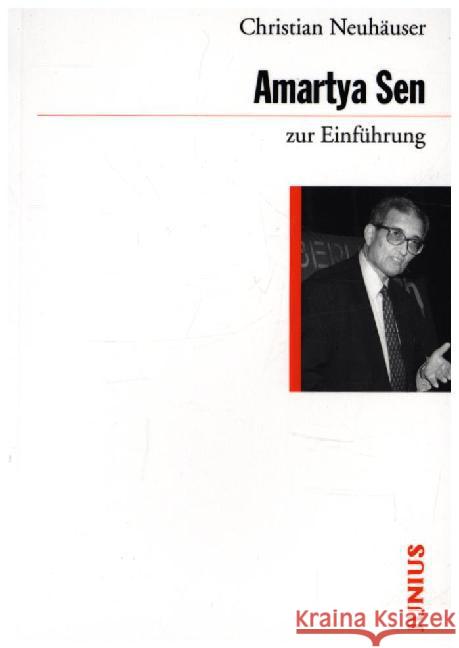 Amartya Sen zur Einführung Neuhäuser, Christian 9783885060765 Junius Verlag