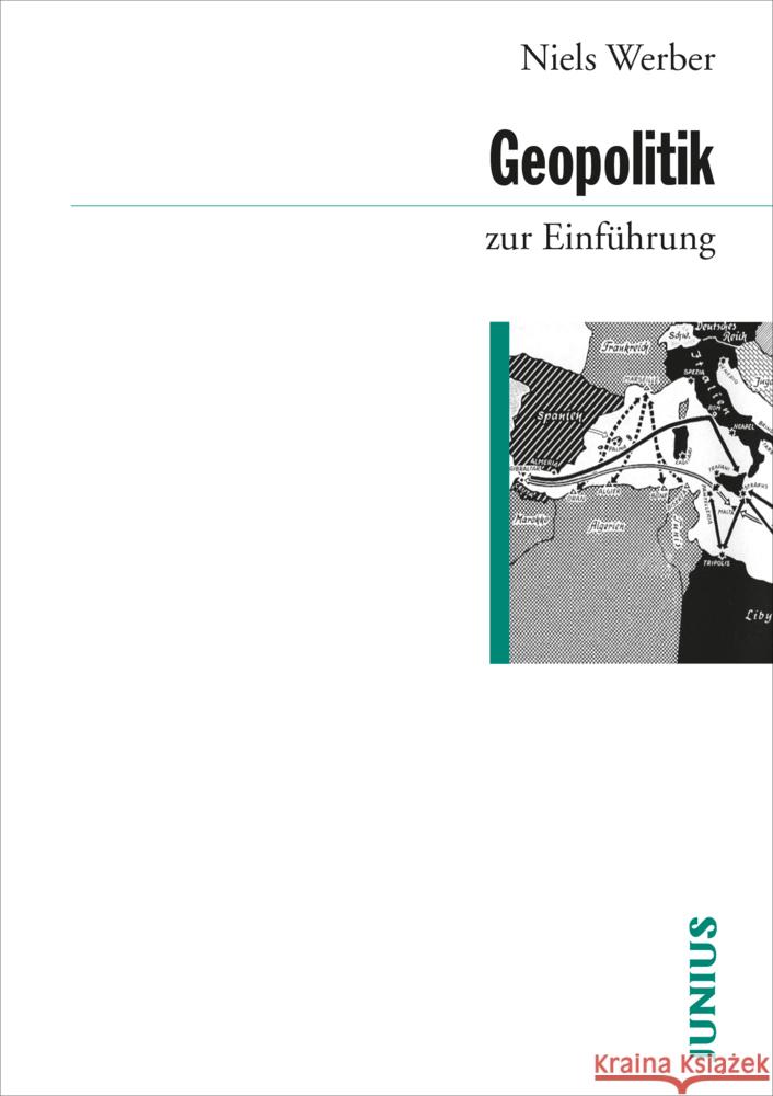 Geopolitik zur Einführung Werber, Niels 9783885060857 Junius Verlag