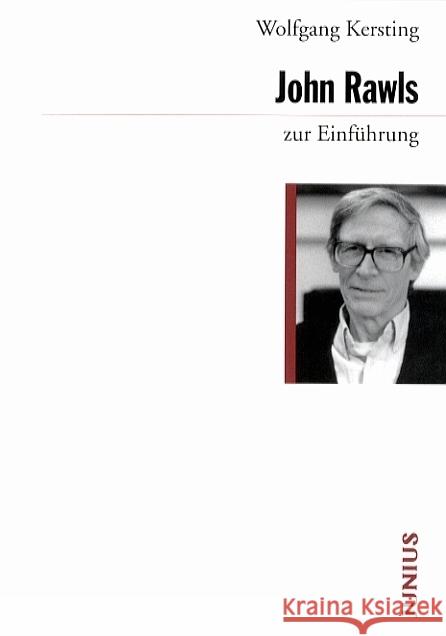 John Rawls zur Einführung Kersting, Wolfgang   9783885063438 Junius Verlag