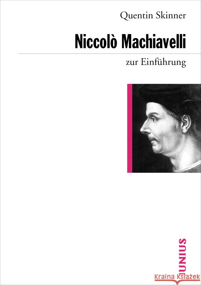 Machiavelli zur Einführung Skinner, Quentin   9783885063506 Junius Verlag