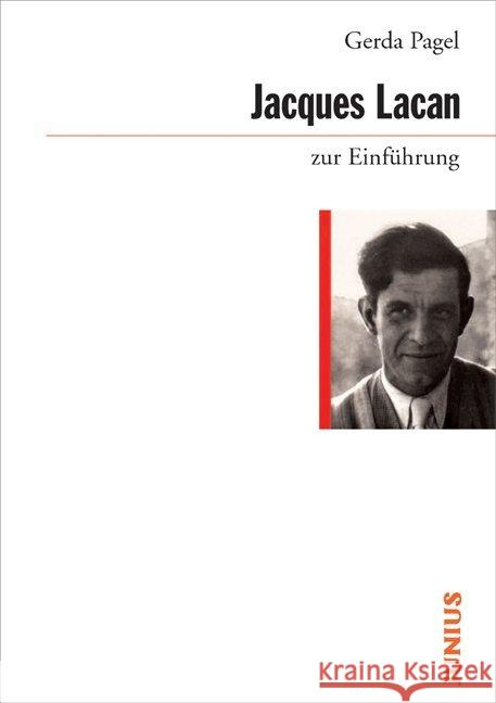 Jaques Lacan zur Einführung Pagel, Gerda   9783885063643 Junius Verlag