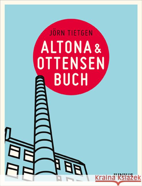 Altona & Ottensenbuch Tietgen, Jörn 9783885064978 Junius Verlag