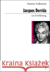 Jacques Derrida zur Einführung Lüdemann, Susanne 9783885066866