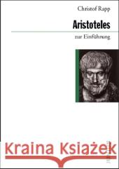 Aristoteles zur Einführung Rapp, Christof 9783885066903 Junius Verlag