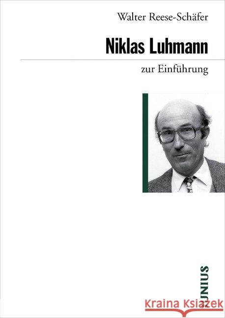 Niklas Luhmann zur Einführung Reese-Schäfer, Walter 9783885066965 Junius Verlag