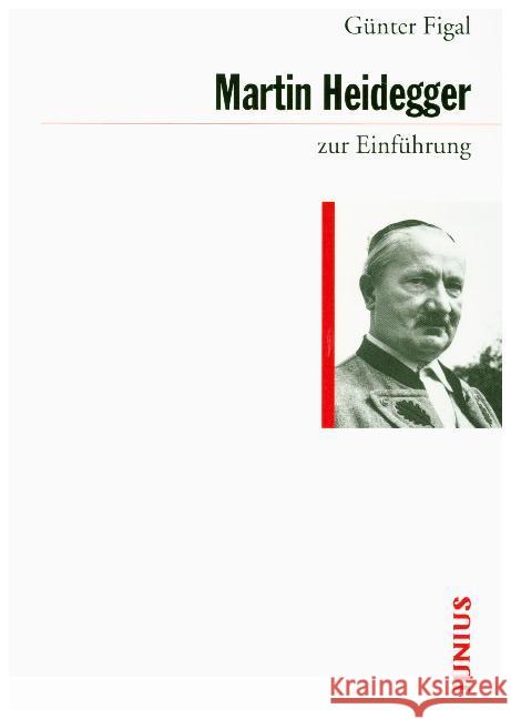 Martin Heidegger zur Einführung Figal, Günter 9783885067504 Junius Verlag