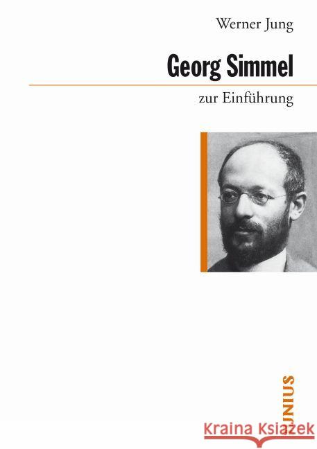 Georg Simmel zur Einführung Jung, Werner 9783885067696