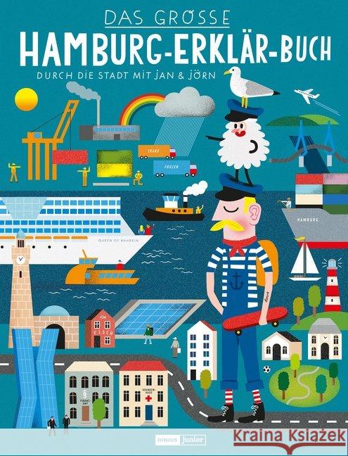 Das große Hamburg-Erklär-Buch : Durch die Stadt mir Jan & Jörn Tietgen, Jörn 9783885067702 Junius Verlag